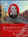 Lorenzo Da Ponte. La straordinaria vita del poeta di Mozart da Venezia a New York libro