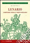 Lunario calendario rurale veneto-friulano libro