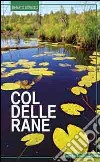 Col delle rane libro