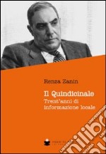 Il Quindicinale. Trent'anni di informazione locale libro