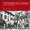 Vittorio occupata. Novembre 1917-Ottobre 1918 libro