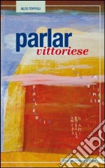 Parlar vittoriese libro