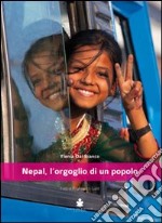 Nepal, l'orgoglio di un popolo