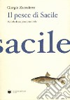 Il pesce di Sacile. Verbali di un processo civile libro di Zoccoletto Giorgio