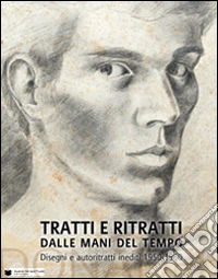 Tratti e ritratti dalle mani nel tempo. Donadel disegni e autoritratti inediti 1950-1960. Ediz. illustrata libro