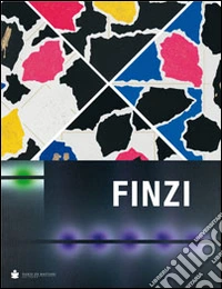 Ennio Finzi... e lasciatemi divertire. Ediz. illustrata libro