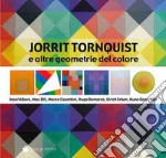 Jorrit Tornquist e altre geometrie del colore libro