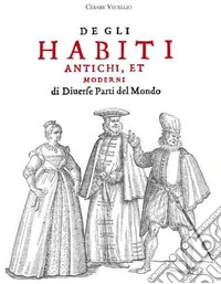 Habiti antichi et moderni libro