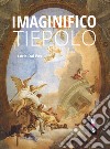 Imaginifico Tiepolo libro