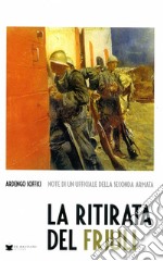 La ritirata del Friuli libro