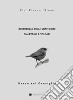 Etimologia degli ornitonimi dialettali e volgari libro