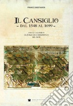 Il Cansiglio dal 1548 al 1699 con il catastico di Zorzi de Christofolo del 1638