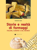 Storie e realtà di formaggi libro