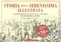 Storia della Serenissima illustrata