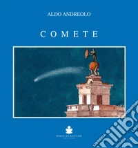 Comete. Ediz. a colori