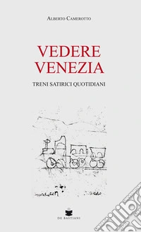 Vedere Venezia