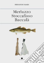 Merluzzo stoccafisso baccalà libro