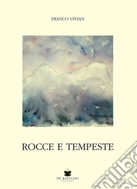 Rocce e tempeste