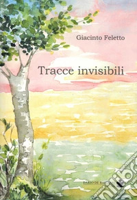 Tracce invisibili libro