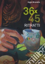 36x45 ritratti. Ediz. illustrata libro