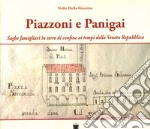 Piazzoni e Panigai. Saghe famigliari in terre di confine ai tempi della Veneta Repubblica