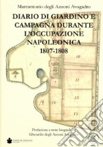 Diario di giardino e campagna durante l'occupazione napoleonica (1807-1808)