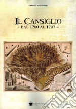 Il Cansiglio dal 1700 al 1797