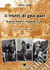 Il visit di gno pari. Ricuarts di famee, imigrazion e vuere libro