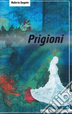 Prigioni libro