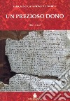 Un prezioso dono libro di Casanova De Marco Feliciano
