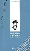 Dal primo all'ultimo. Haiku per un anno libro