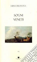 Sogni veneti libro