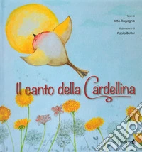 Il canto della Cardellina libro