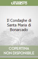 Il Condaghe di Santa Maria di Bonarcado libro