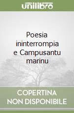 Poesia ininterrompia e Campusantu marinu libro