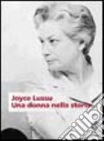 Joyce Lussu. Una donna nella storia