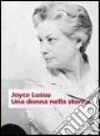 Joyce Lussu. Una donna nella storia libro