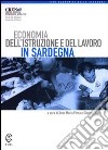 Economia dell'istruzione e del lavoro in Sardegna libro