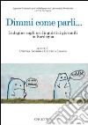 Dimmi come parli... Indagine sugli usi linguistici giovanili in Sardegna libro