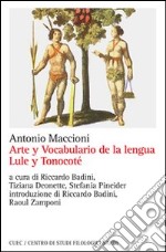 Arte y vocabulario de la lengua lule y tonocoté