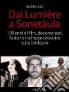 Dai Lumière a Sonetàula. 109 anni di film, documentari, fiction e inchieste televisive sulla Sardegna libro