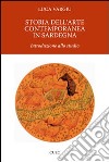 Storia dell'arte contemporanea in Sardegna libro