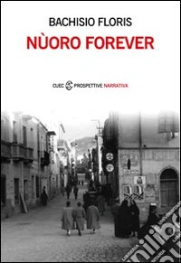 Nùoro forever libro