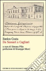 Guida racconto. Da Sassari e Cagliari e viceversa libro