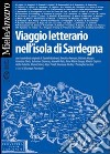 Viaggio letterario nell'Isola di Sardegna libro di Pusceddu G. (cur.)