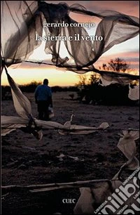 La sierra e il vento
