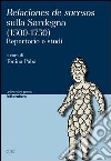 Relaciones de sucesos sulla Sardegna (1500-1750). Repertorio e studi. Ediz. italiana libro