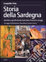 Storia della Sardegna. Identità e specificità dei sardi dalla preistoria ad oggi