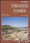 Storia di Bosa e Planargia. Dal neolitico antico all'autonomia regionale libro