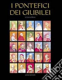 I pontefici dei giubilei libro